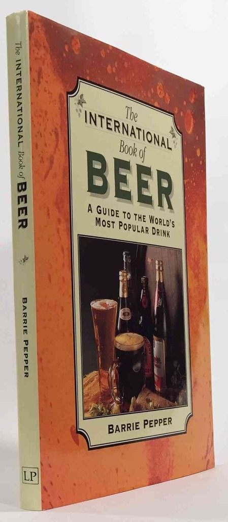 Image for International Book of Beer A Guide to the World's Most Popular Drink