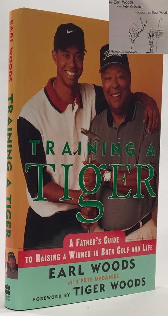 Image for Training a Tiger A Father's Guide to Raising a Winner in Both Golf and Life