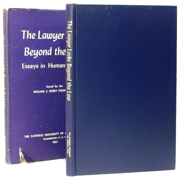Image for The Lawyer Looks Beyond the Law. Essays in Human Dignity