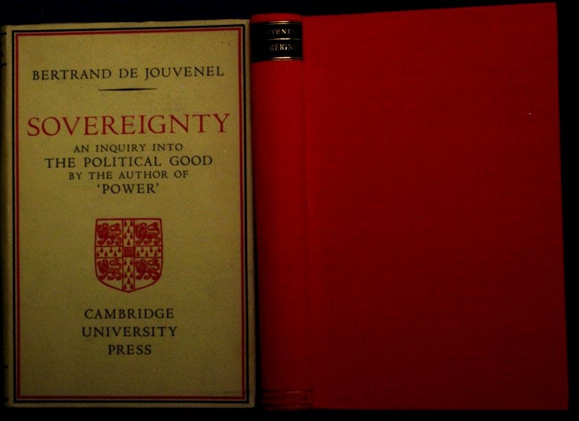 Image for Sovereignty: an Inquiry Into the Political Good