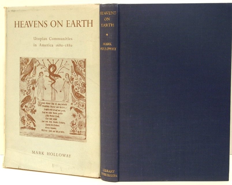 Image for Heavens on Earth; Utpopian Communities in America 1680-1880