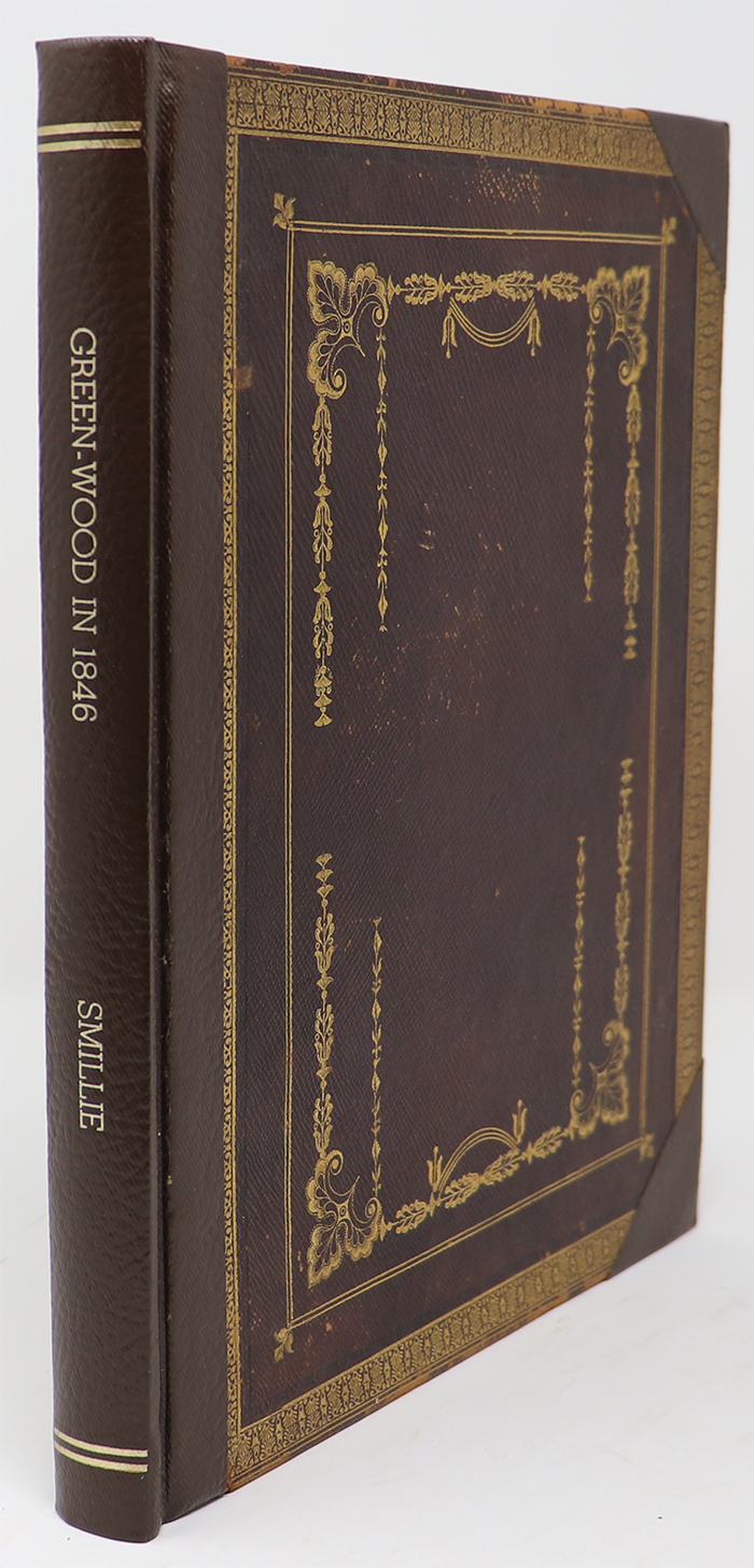 Image for Green-Wood in 1846 Illustrated in a Series of Views Taken Expressly for This Work by James Smillie